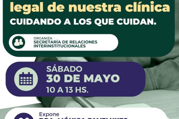PENSANDO EL MARCO LEGAL DE NUESTRA CLÍNICA. CUIDANDO A LOS QUE CUIDAN